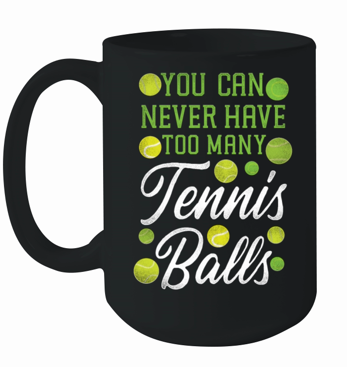 Funny Tennis Player Racket You Can Ceramic Mug