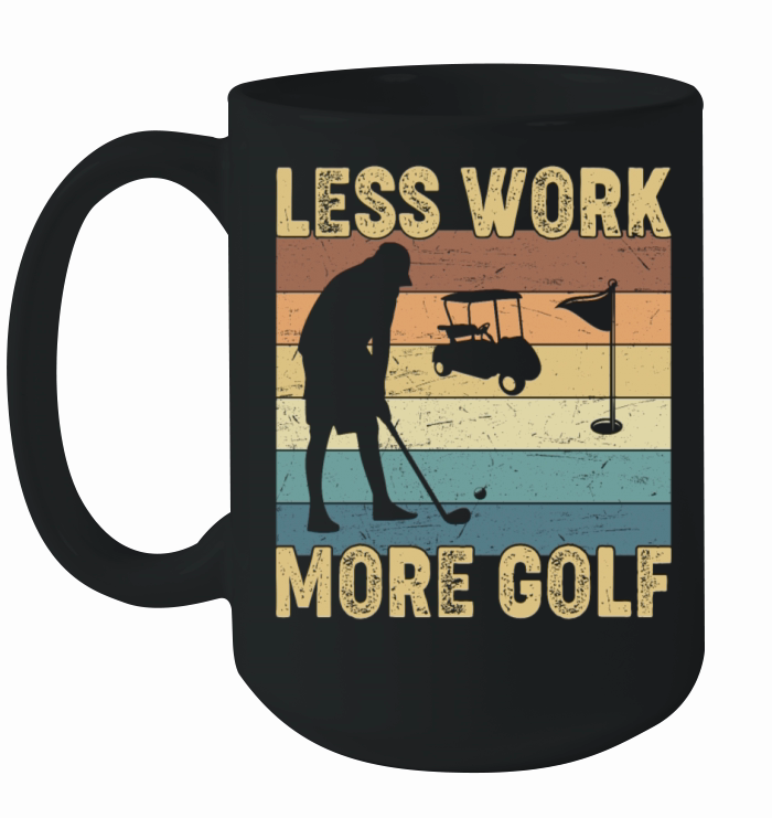 Less Work More Golf Vintage Ceramic Mug