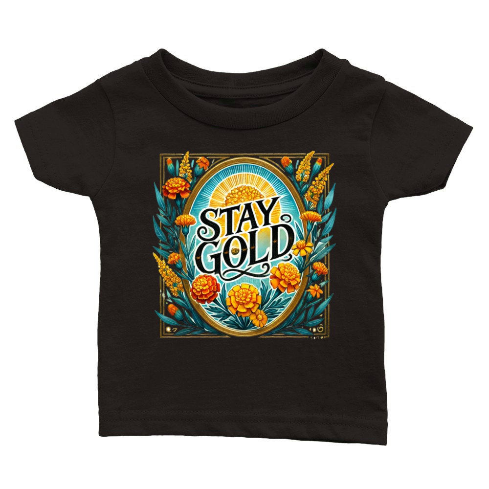 Stay Gold Classic Baby Crewneck T-shirt