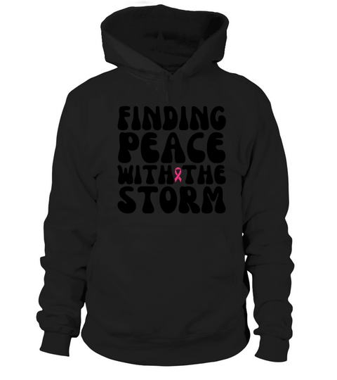 Finding Peace With The Storm Breast Cancer Hoodie Unisex