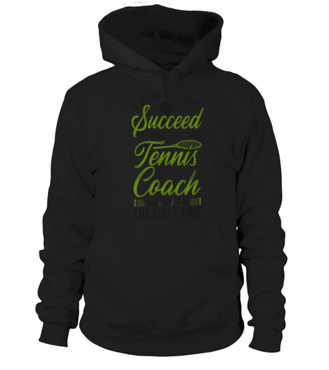 Funny Tennis Player Racket Coach Hoodie Unisex