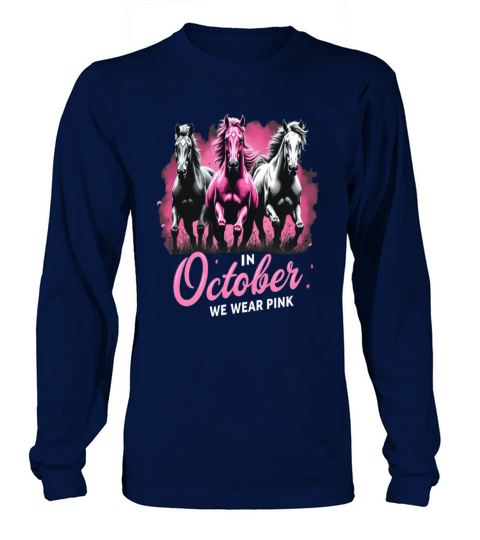 Horses for October Breast Cancer Long sleeved Unisex