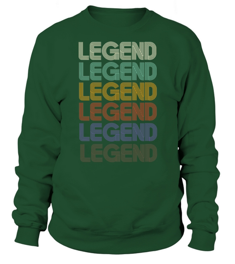 LEGEND First Name Retro Pattern Vintage Stylet Sweatshirt Unisex