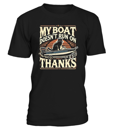 Humorous Boat Lover Quote Cat Vintage Boating T-Shirt Unisex