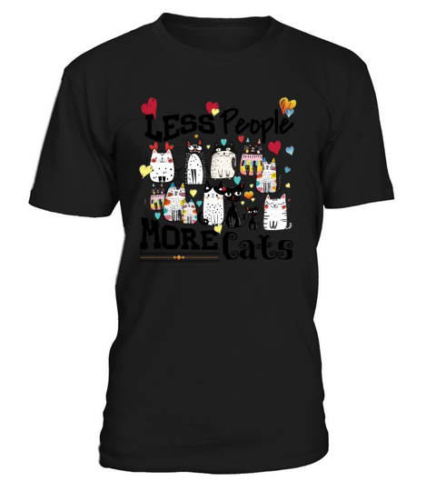 Less People More Cats T-Shirt Unisex