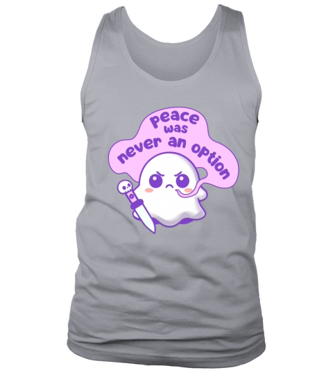 Cute Ghost - peace was never an option Tank Top Unisex