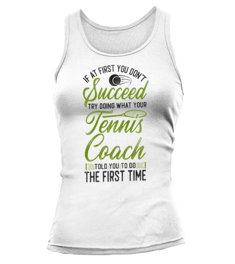 Funny Tennis Player Racket Coach Tank top Woman