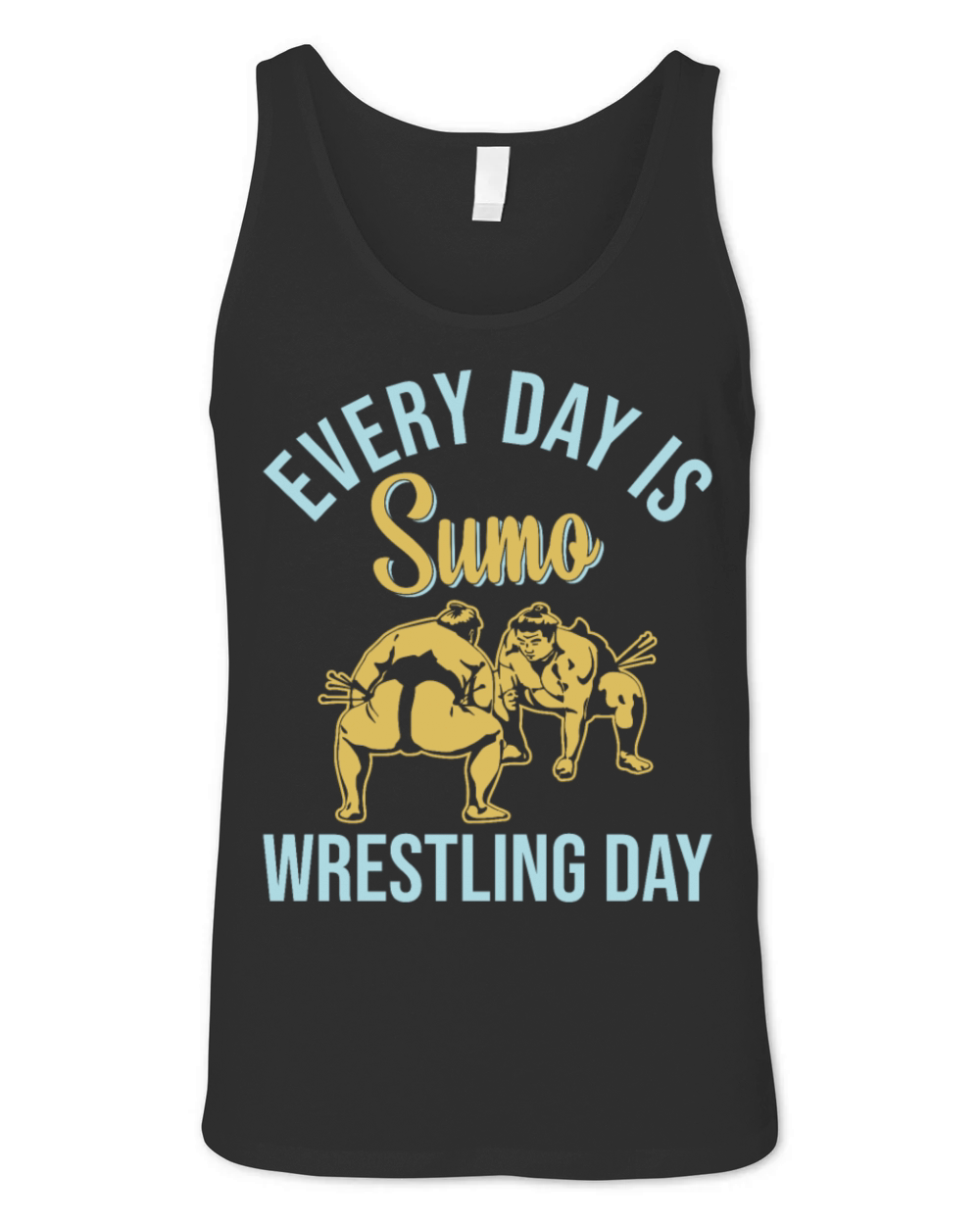 Every day is Sumo Wrestling day - Sumo Fighter Unisex Jersey Tank