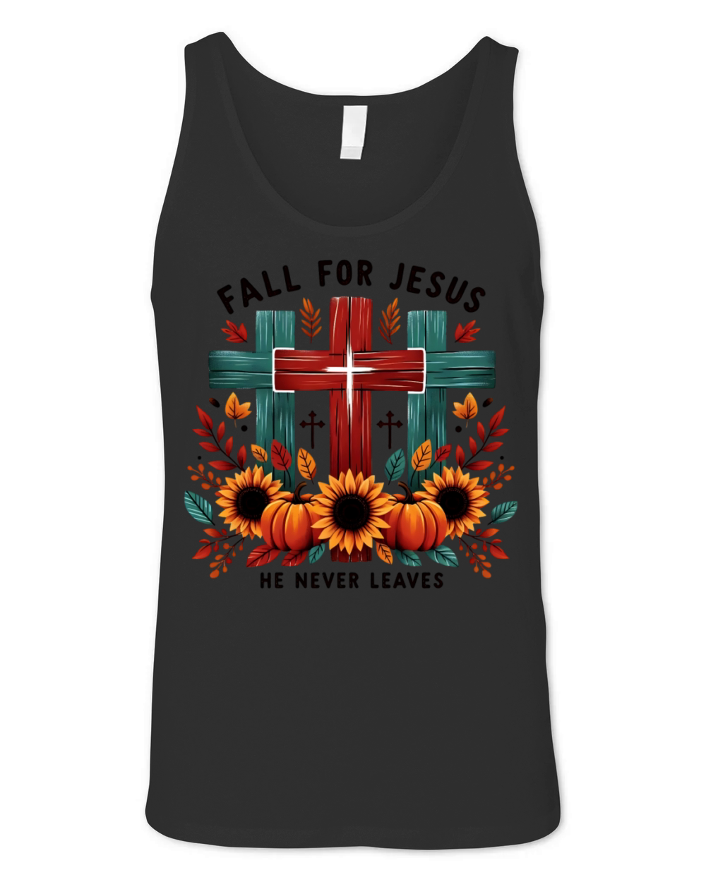 Fall for Jesus He Never Leaves - Faith Unisex Jersey Tank