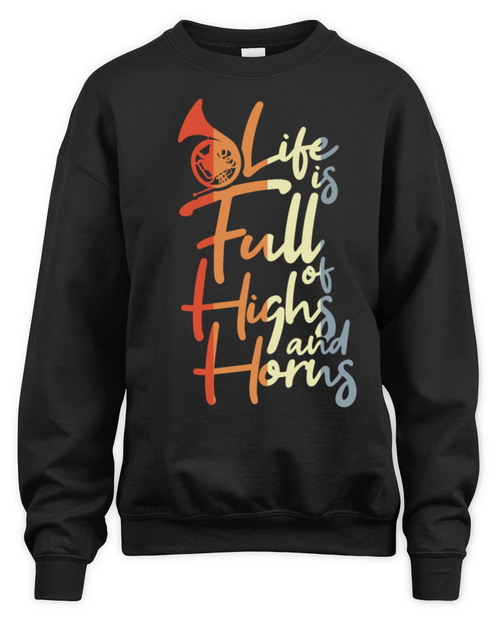 Funny French Hornist Saying Unisex Premium Crewneck Sweatshirt