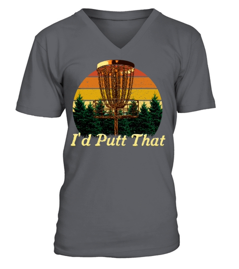 Id Putt That Disc Golf Player Golfer Athlete Sport V-Neck T-shirt