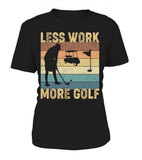 Less Work More Golf Vintage Women's T-Shirt