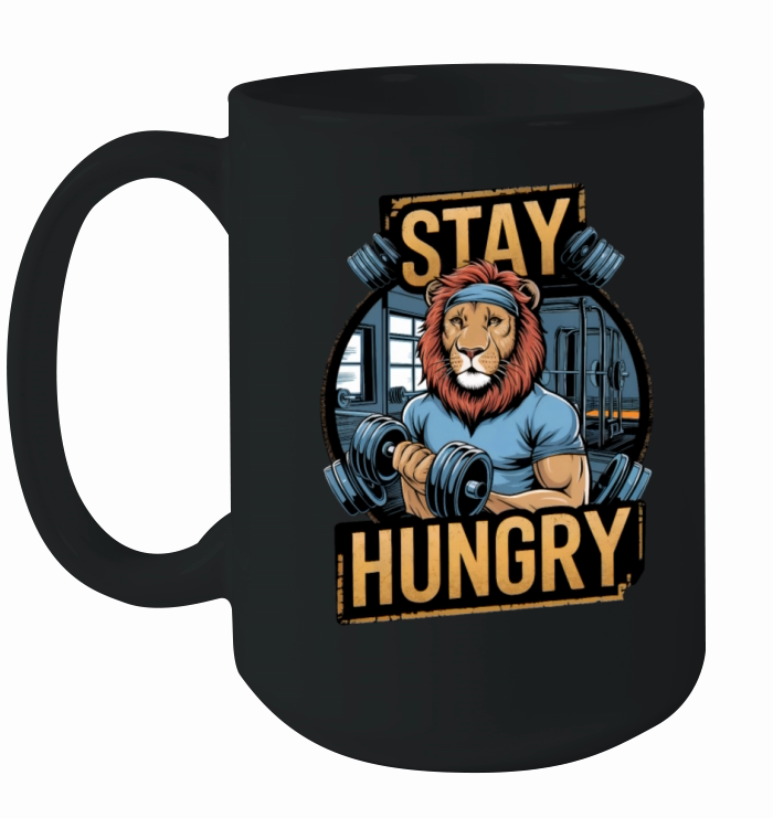 Gym inspiration gym stay hungry Ceramic Mug