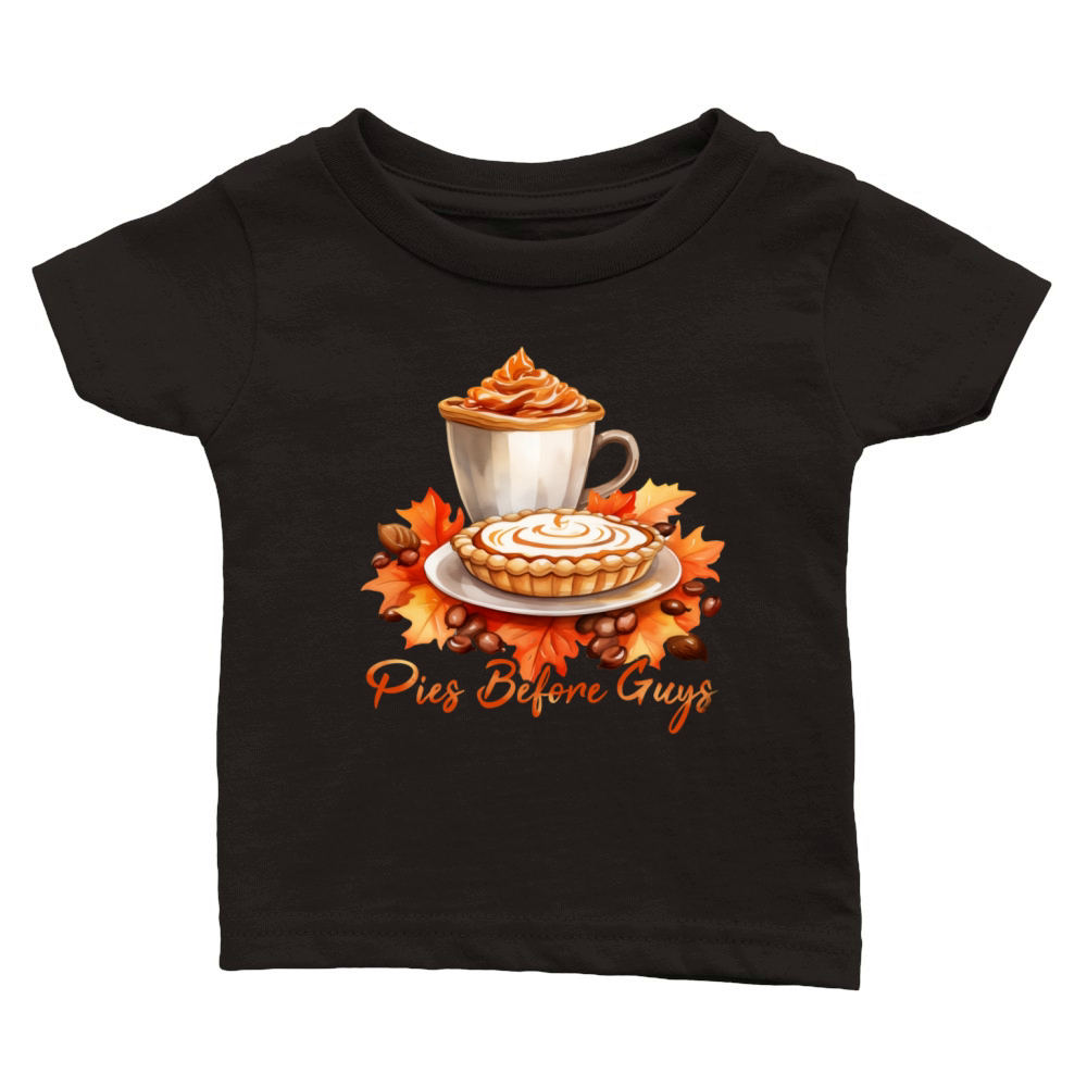 Pies Before Guys - Fall Season - Pumpkin Pie Classic Baby Crewneck T-shirt