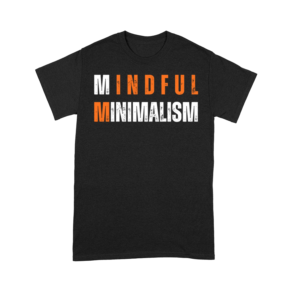Mindful Minimalism Comfort T-shirt