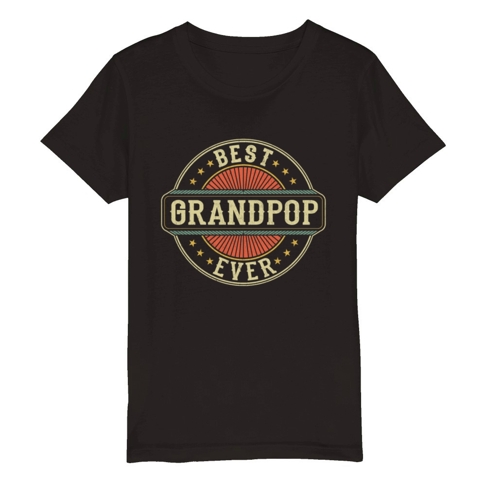 Best Grandpop Ever Vintage Grandpa Fathers Day Organic Kids Crewneck T-shirt