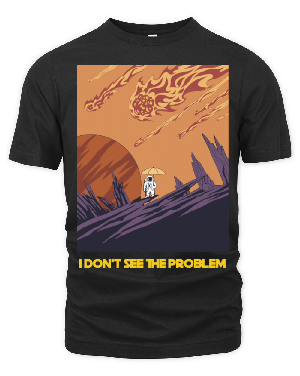 I don t see the problem Organic Unisex T-shirt
