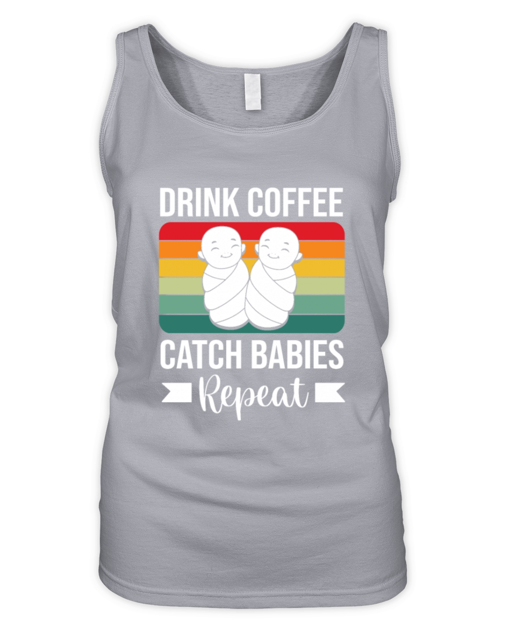 Coffee Lover Catch Babies Labor And Delivery Nurse Organic Women's Tank Top