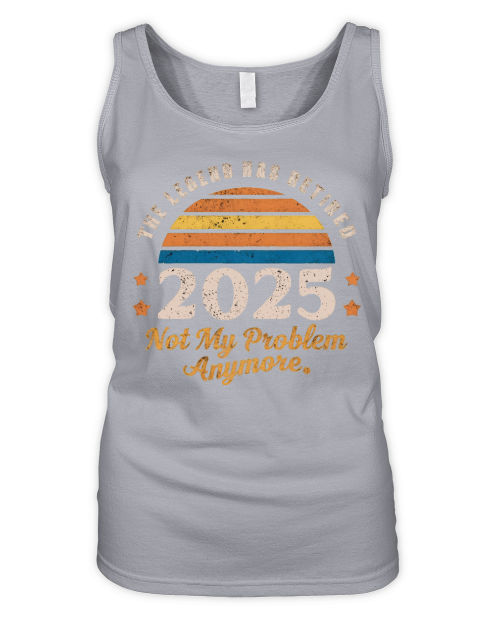 Legend Has Retired 2025 Not My Problem Anymore Organic Women's Tank Top