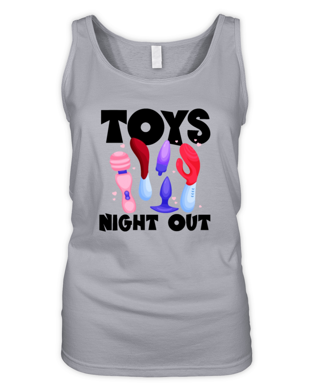 Toys Night Out Raunchy Humor Womens Embarrassing Organic Women's Tank Top