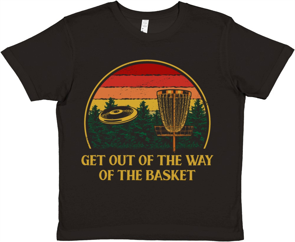 Get Out of the Way of the Basket Disc Golf Outdoor Premium Kids Crewneck T-shirt