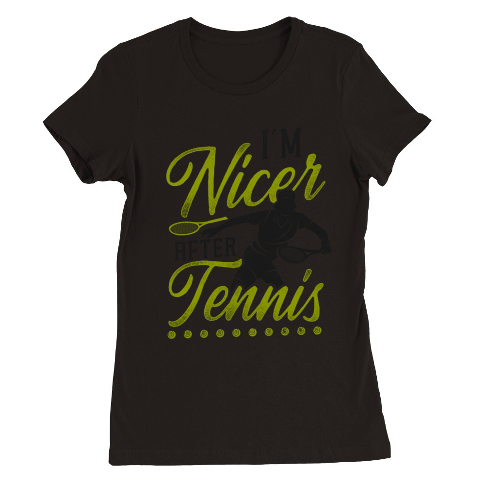 Funny Tennis Player Racket Im Premium Womens Crewneck T-shirt