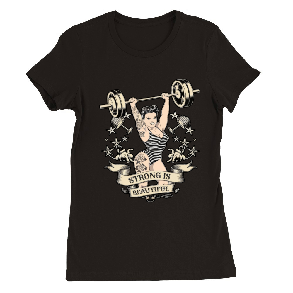 Strong Is Beautiful Pinup Strength Premium Womens Crewneck T-shirt