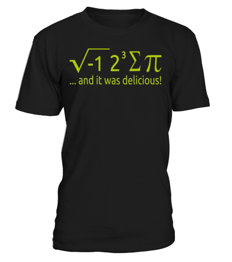 I Ate Some Pie And It Was Delicious 8 Pi Day 2BK2 T-Shirt Unisex