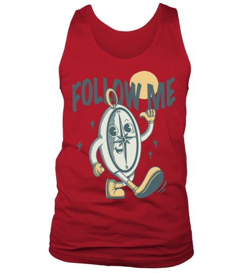 Follow Me Tank Top Unisex