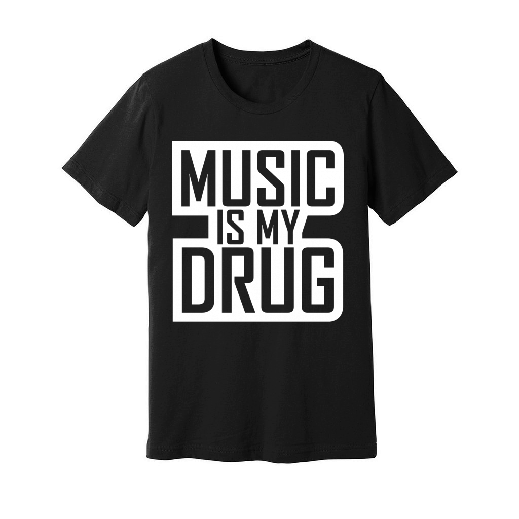Music Is My Drug Medicine Healing Party Love Logo Unisex Jersey Tee
