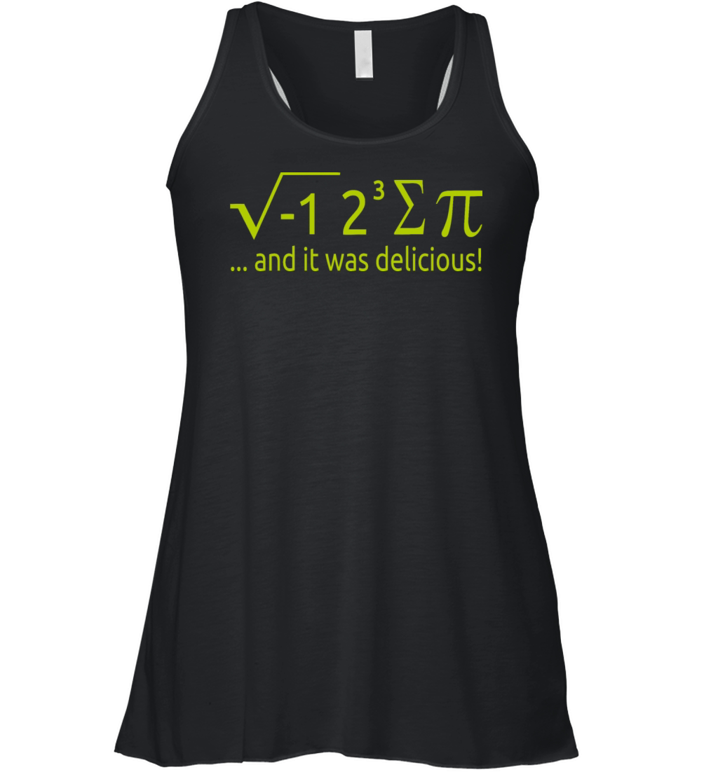 I Ate Some Pie And It Was Delicious 8 Pi Day 2BK2 Women's Flowy Tank Top