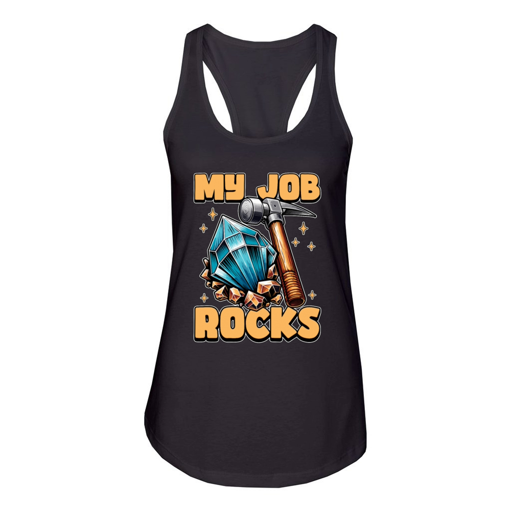 Geologist My Job Rocks Rockhounding Geologists Women's Racerback Tank