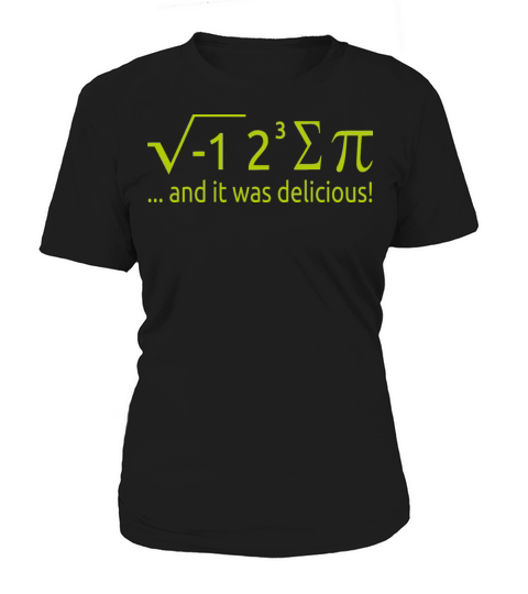 I Ate Some Pie And It Was Delicious 8 Pi Day 2BK2 Women's T-Shirt