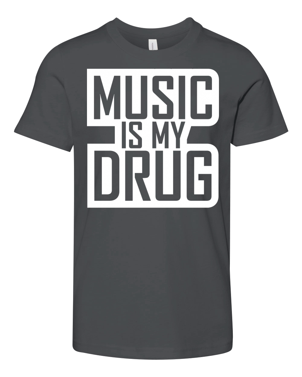 Music Is My Drug Medicine Healing Party Love Logo Youth Unisex Jersey Tee
