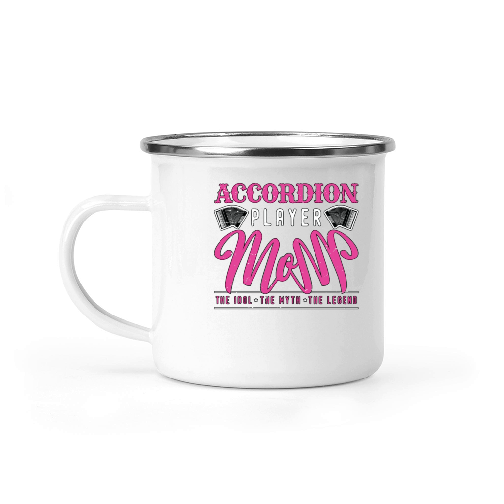 Accordion Player Mom The Idol The Music Lover Camping Mug