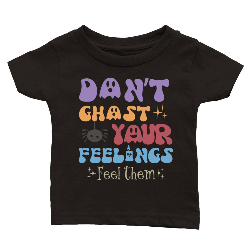 Mental Health Halloween Dont Ghost Your Feelings Classic Baby Crewneck T-shirt