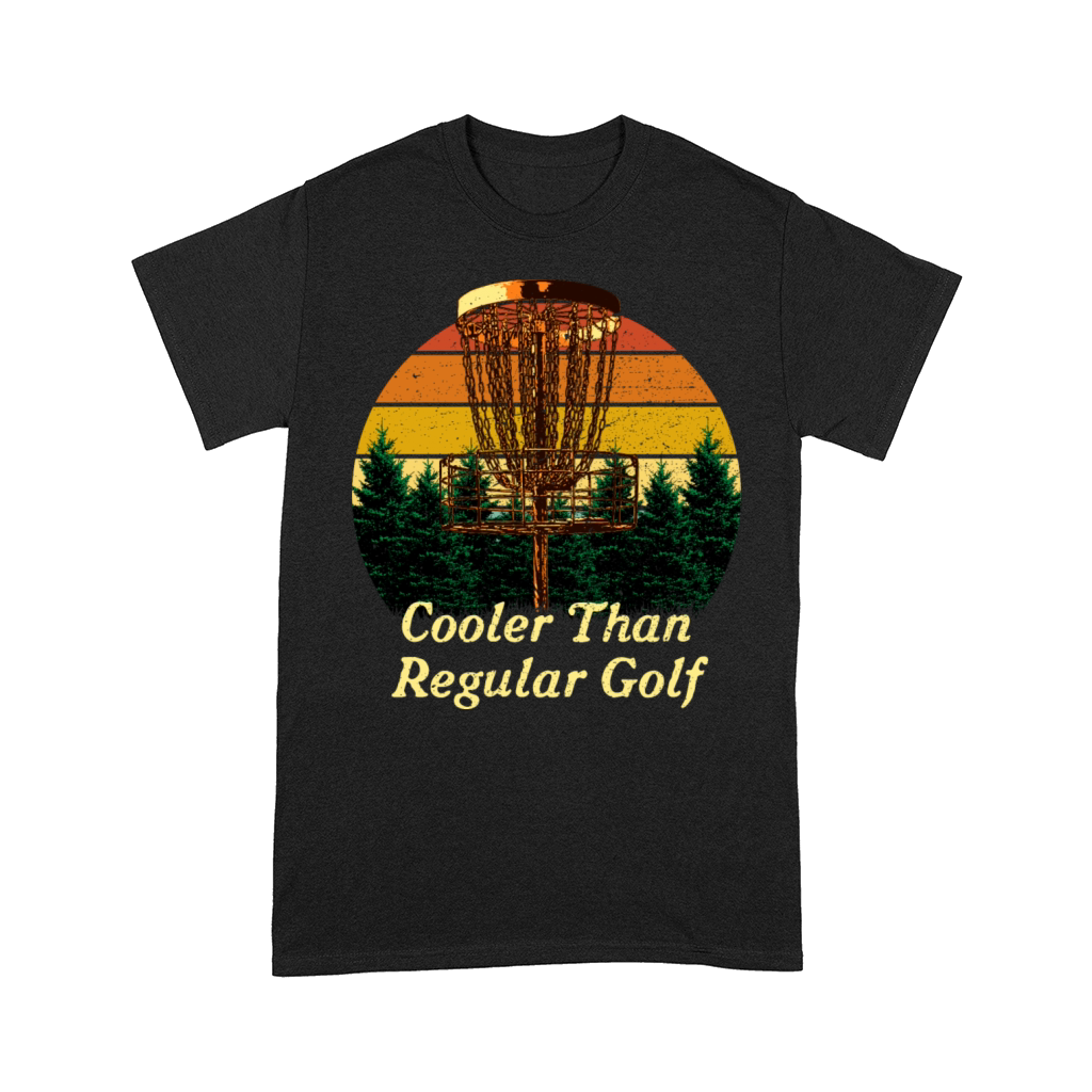 Cooler Than Regular Golf Sports Disc Golf Games Go Comfort T-shirt