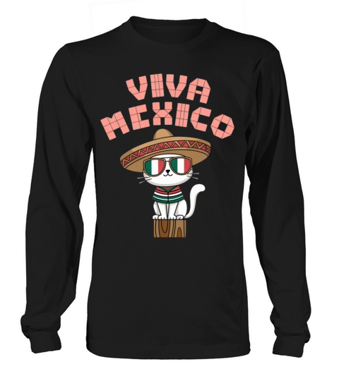 Viva Mexico Celebrate Hispanic Heritage Month Long sleeved Unisex