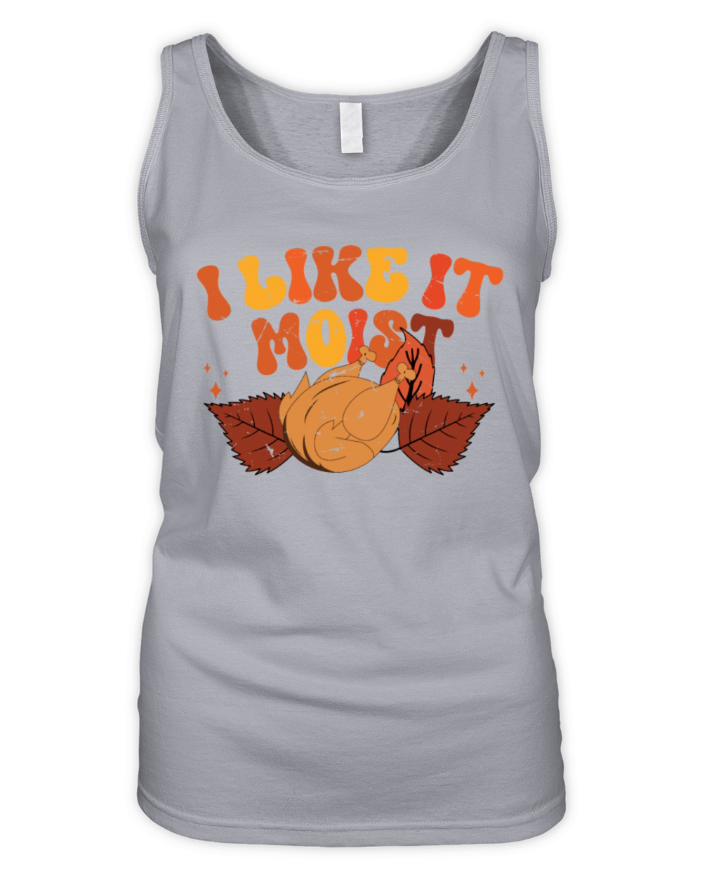 I Like It Moist Thanksgiving Turkey Vintage Thank Organic Women's Tank Top