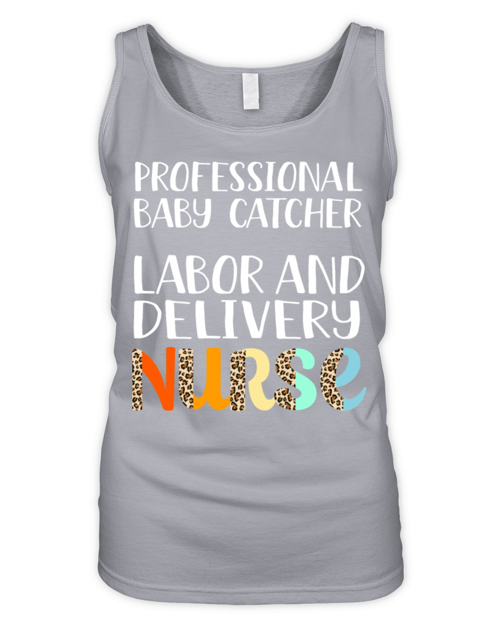 Professional Baby Catcher Labor And Delivery Nurse Organic Women's Tank Top