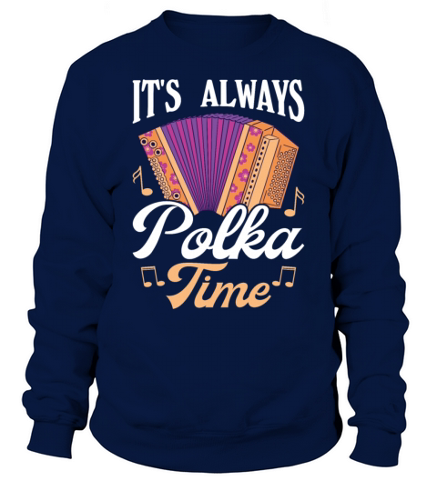 Funny Polka Dance Design for a Polka Muscian Sweatshirt Unisex