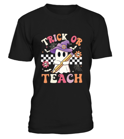 Trick Or Teach Funny Cute Halloween Teacher T-Shirt Unisex