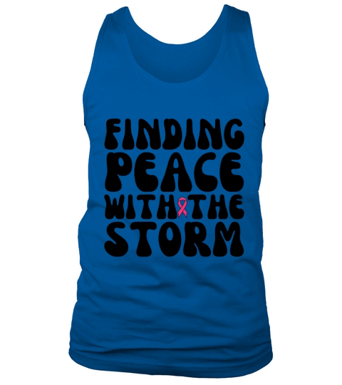 Finding Peace With The Storm Breast Cancer Tank Top Unisex