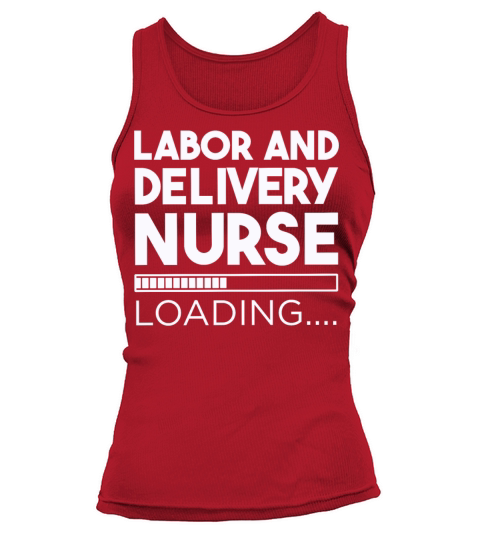 Labor and Delivery Nurse Tank top Woman
