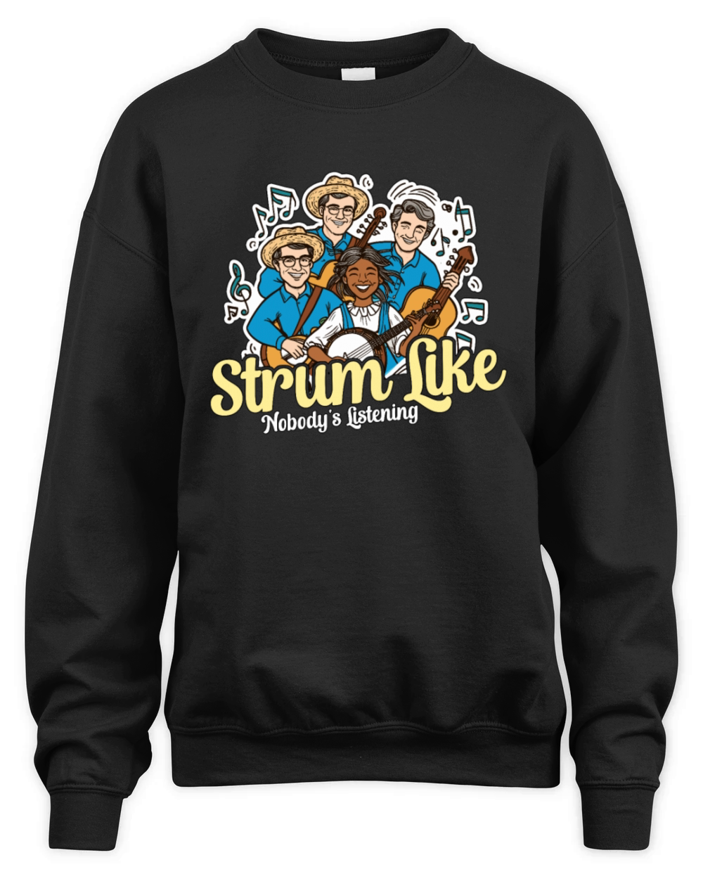 Bluegrass Music Strum Like Nobodys Banjo Player Unisex Premium Crewneck Sweatshirt