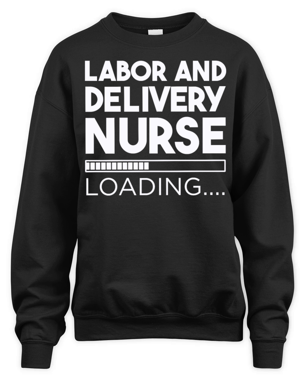 Labor and Delivery Nurse Unisex Premium Crewneck Sweatshirt