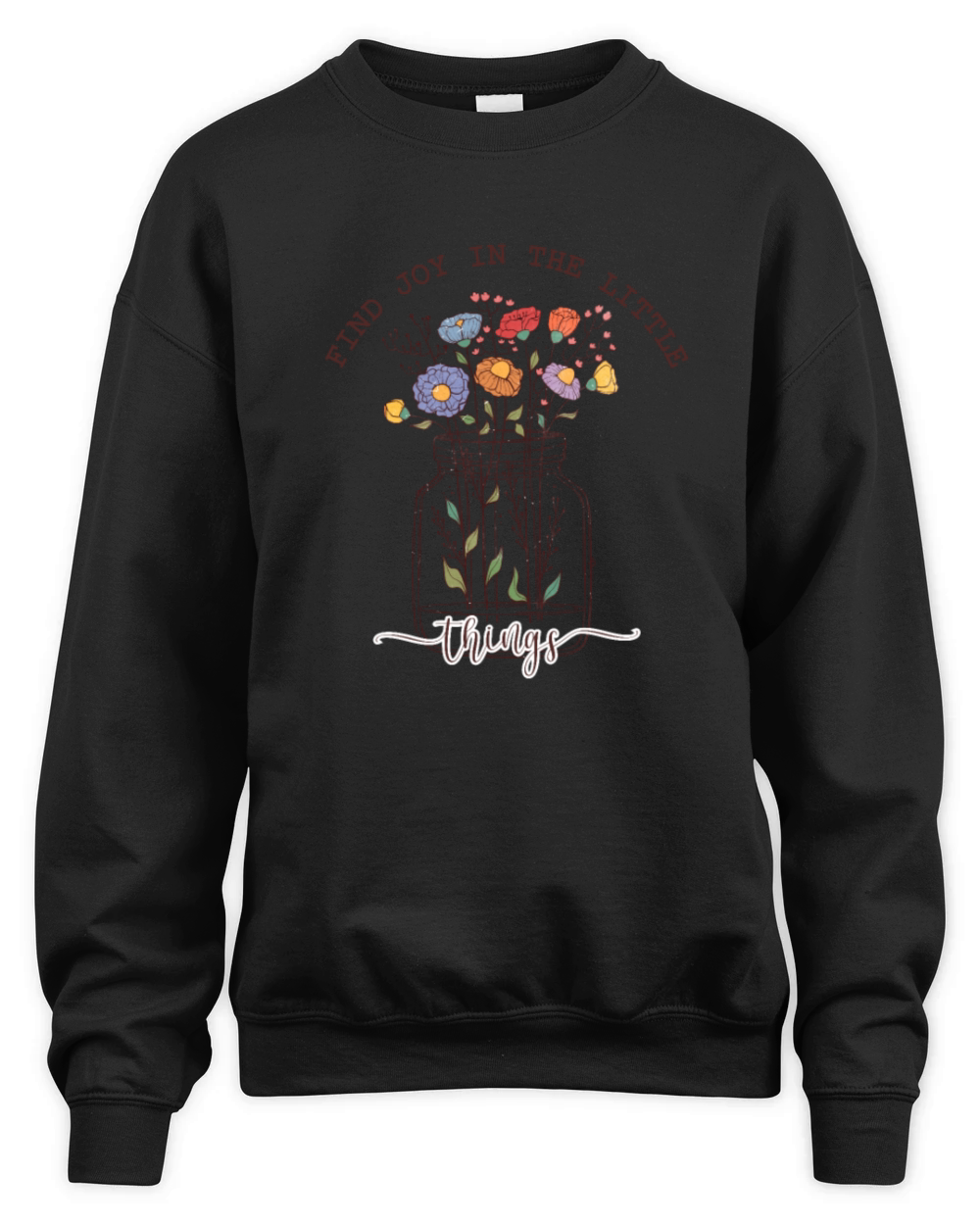 Vintage Retro Wildflowers Inspirational Quote Unisex Premium Crewneck Sweatshirt