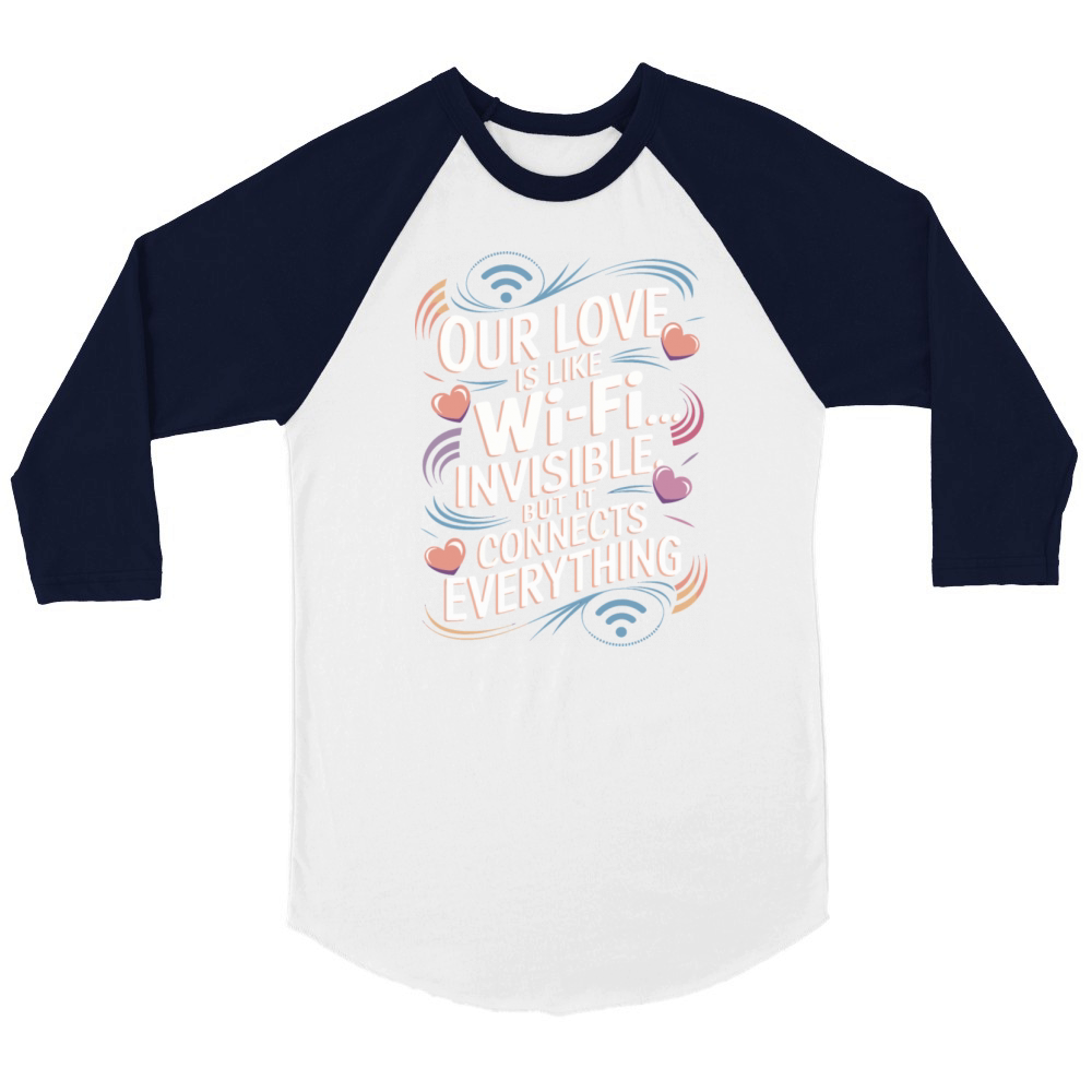 Funny Couples Wi-Fi Love Unisex ¾ sleeve Raglan T-shirt