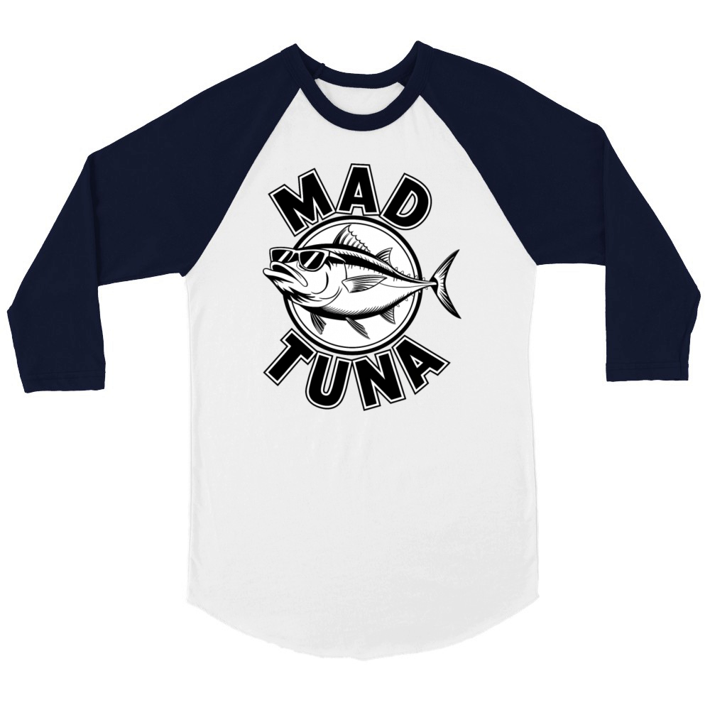 quotes mad tuna Unisex ¾ sleeve Raglan T-shirt