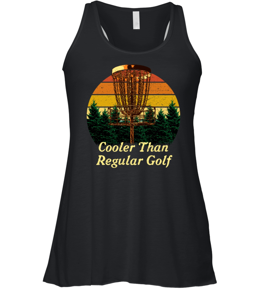 Cooler Than Regular Golf Sports Disc Golf Games Go Women's Flowy Tank Top